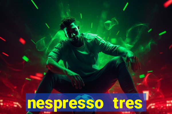 nespresso tres luzes piscando